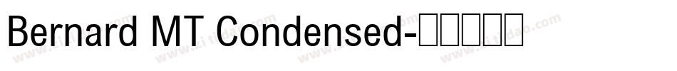 Bernard MT Condensed字体转换